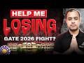 Are We Losing the GATE 2026 Fight? 😔 I Need Your Help LIVE! | Ankit Goyal
