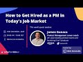 How to Get Hired as a PM in Today's Job Market