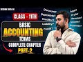 Basic Accounting Terms | Class 11 | Accountancy | Lecture 2