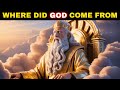 Where Did God Come From? | Origin Explained.