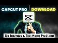 CapCut Pro Download 2026 😱 | Too Many People \u0026 No Internet Error Fix ✅