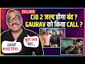 Shivaji Satam Aka ACP Pradyuman On CID 2 Going Off Air, Calling Gaurav Khanna After BB19 Win \u0026 More