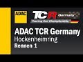 ADAC TCR Germany Race 1 Hockenheim 2018 ENGLISH Re-Live