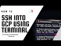 How to SSH into GCP using Windows Terminal 💻