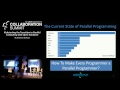 Collaboration Summit 2013 KEYNOTE: Kickstarting the Transition to Parallel Computing