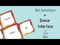Java Set and Java Queue Interface (Tutorial # 9 - Part II)