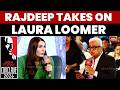 Senior Journalist Rajdeep Sardesai's Comments on Laura Loomer Breaks Internet | India Today