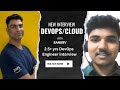 Excellent Devops and Cloud Engineer Interview questions for ~2 Year Experience including feedback