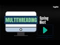 How to Introduce Multi Threading in Your Spring Boot Application | Multi Threading | @enggadda