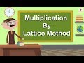 Multiplication By Lattice Method | Mathematics Grade 3 | Periwinkle
