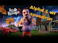 Hello neighbor 2 Alpha 1 wr speedrun done in 13 seconds 