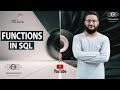 SQL Functions | Functions In SQL | What are Functions In SQL | SQL Tutorial | Learn SQL (Hindi/Urdu)