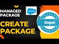 How to Create Managed Package In Salesforce ! Salesforce Admin! Installed package ! Gopal Salesforce