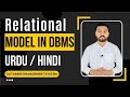 Relational Model In Database Management System Urdu/Hindi