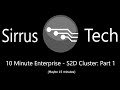 10 Minute Enterprise - S2D Cluster: Part 1