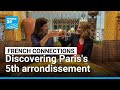 Paris neighbourhoods: Discovering the ancient 5th arrondissement • FRANCE 24 English