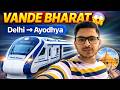 Delhi to Ayodhya Vande Bharat 🚄 | Full Experience, Food, Ticket \u0026 Honest Review