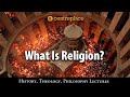 What Is Religion?