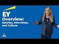 EY Salaries, Interviews, and Culture