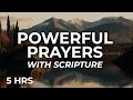 5 Hours of Powerful Prayers with Scripture Over You (Leave This Playing)