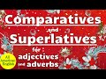 COMPARATIVES and SUPERLATIVES for ADJECTIVES and ADVERBS | ENGLISH GRAMMAR | All American English
