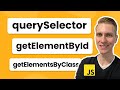 querySelector vs getElementById vs getElementsByClassName (in JavaScript)