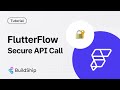 How to Secure API call in FlutterFlow for Firebase Auth Users