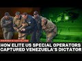 Operation Absolute Resolve: How the U.S. Took Maduro