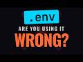 Your  .env File Is Lying to You