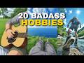 20 Badass Hobbies Every Man Should Learn In 2026