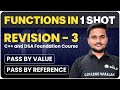 Functions in One Shot | Revision - 3 | C++ and DSA Foundation Course