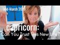 CAPRICORN : Can You Trust This New Life? | Mid March 2026 Zodiac Tarot Reading
