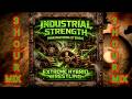 EXTREME HYBRID WRESTLING | INDUSTRIAL STRENGTH (MANUFACTURING STRINGS) (djmikeg01 3 Hours Of Power)