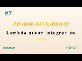 Lambda proxy integration [Hindi] - API Gateway tutorial p7