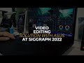 ASUS ProArt and SIGGRAPH 2022 | Video Editing Solution with NVIDIA
