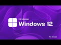 Introducing Windows 12 - The Concept