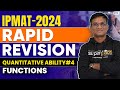 IPMAT 2024 Rapid Revision | Quantitative Ability#4 | Functions (Rapid Revision) | IPMAT 2024