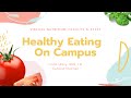 Lunch and Learn- Healthy Eating on Campus