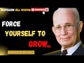 Force Yourself to Grow... Wealth and Success Will Follow | Napoleon Hill