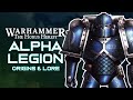The ALPHA LEGION in the HORUS HERESY | Legion XX: Origins | Warhammer Lore