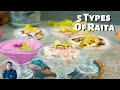 5 प्रकार से रायता बनाने की विधि | Restaurant styleRaita Recipe | 5 Types Of Raita | Chef Ajay Chopra