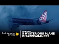 5 Mysterious Plane Disappearances 🛩 Air Disasters | Smithsonian Channel