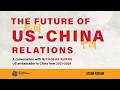 Starr Forum: The Future of US-China Relations