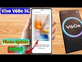 how to software update in vivo v60e, vivo v60e update kaise karen, vivo v60e me update kaise kare