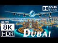 🌆 DUBAI, United Arab Emirates | 8K HDR 60FPS DOLBY VISION