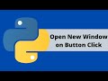 Tkinter Python GUI Tutorial For Beginners - Open New Window on Button Click