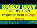 25. REST API data from multiple table  | Spring Boot Intermediate Tutorial | Code Simple
