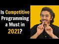 Is Competitive Programming a MUST for placements?
