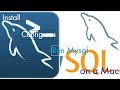 How to Install \u0026 configure Mysql on a Mac