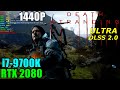 Death Stranding RTX 2080 \u0026 9700K 4.6GHz - Max Settings 1440P